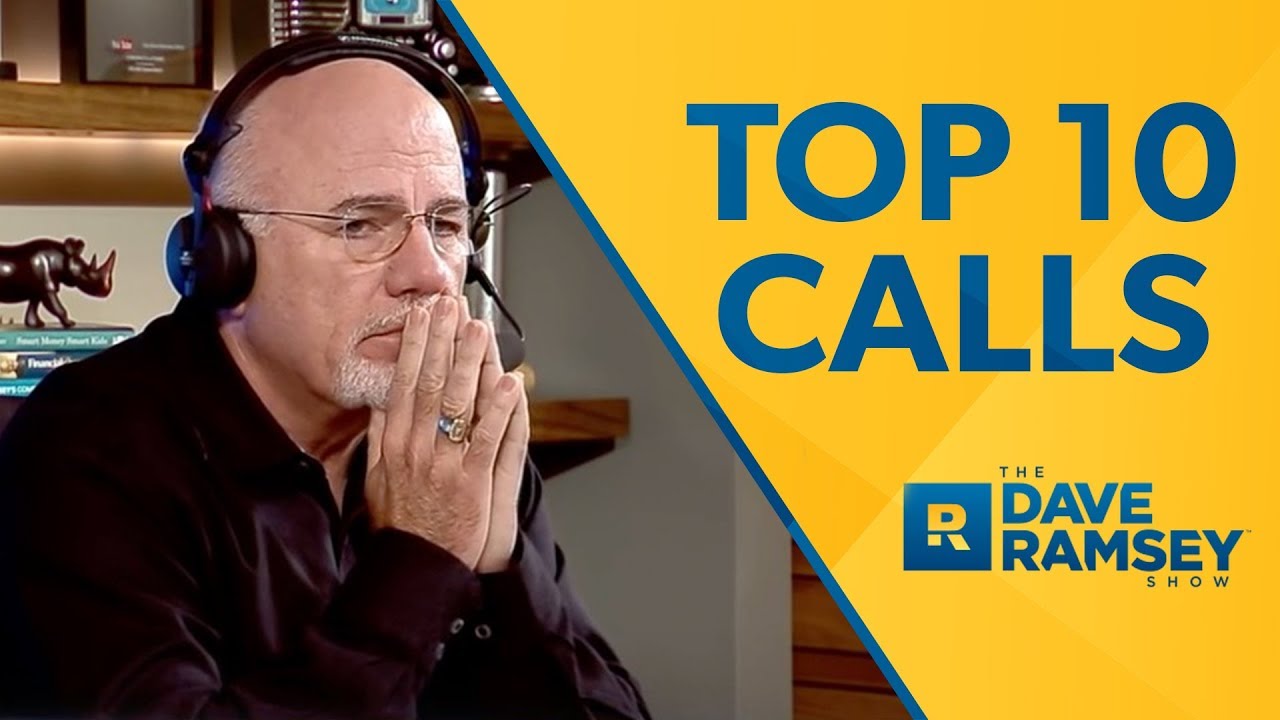 Top 10 Unbelievable Calls on The Dave Ramsey Show (vol. 2)