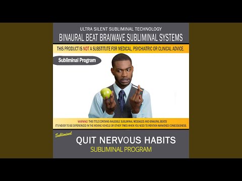 Quit Nervous Habits