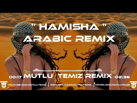 Mutlu Temiz - Hamisha (Arabic Remix) 