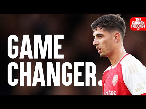 Kai Havertz has CHANGED THIS... | The Cannon Podcast