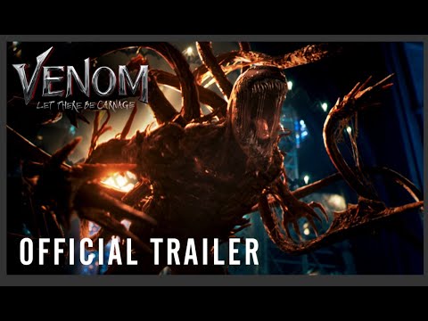 VENOM: LET THERE BE CARNAGE - Official Trailer (HD)