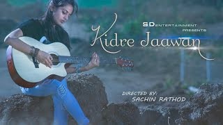 Kidre Jaawan - Different Cinametic Version | SD Entrtainment