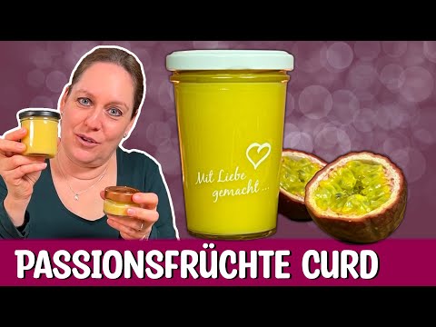 Passionsfrucht Creme oder Lilikoi Curd: Eine der leckersten „Marmeladen“ der Welt!