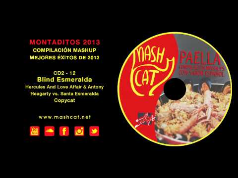 Paella 2012 12 Copycat - Hercules And Love Affair & A. Hegarty vs. Santa Esmeralda - Blind Esmeralda
