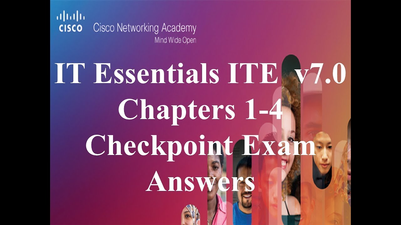 IT Essentials ITE  v7.0 Chapters 1-4 Checkpoint Exam Answers