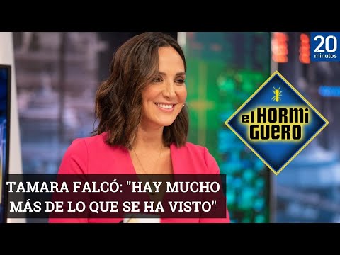 #TamaraFalcó, en 'El Hormiguero': "Hay mucho más de lo que se ha visto"
