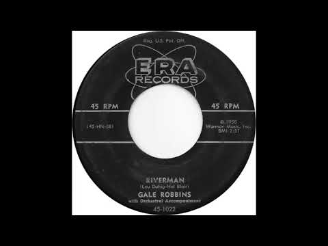 Gale Robbins (Riverman)
