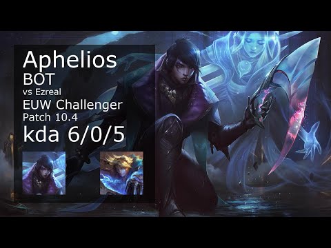 Aphelios Bot vs Ezreal - EUW Challenger 6/0/5 Patch 10.4 Gameplay