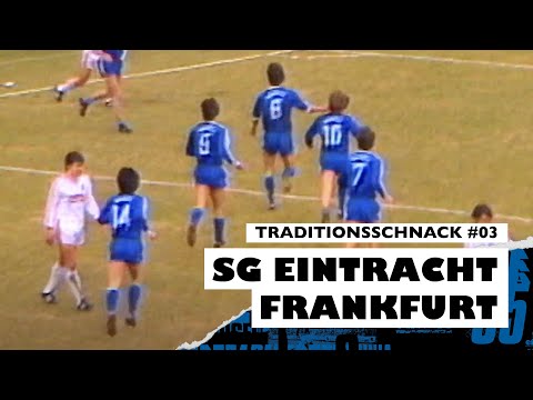 #3 Der Traditionsschnack: SG Eintracht Frankfurt