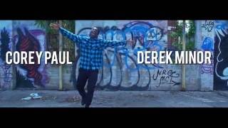 Corey Paul feat. Derek Minor - Top Rope | @CoreyPaulMusic @TheDerekMinor