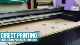 Direct printing: Large Format Printing on Foam board