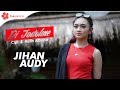 Jihan Audy - Di Jodohne