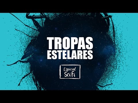 Tropas Estelares - Robert A. Heinlein | Especial Sci-Fi