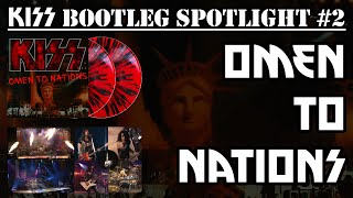 KISS BOOTLEG SPOTLIGHT #2: Omen to Nations | One of the Shows Recorded for Alive III