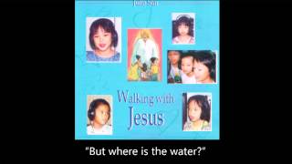 “The Woman At The Well” (Jn 4:1-30) [‘Walking With Jesus’ CD 1998 #06]