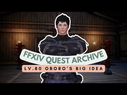 Ninja: Lv.80 Oboro's Big Idea | FFXIV Quest Archive | No Commentary