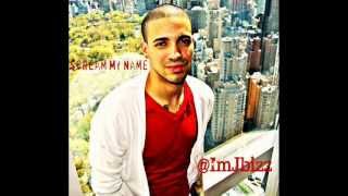 JBIZZ SCREAM MY NAME