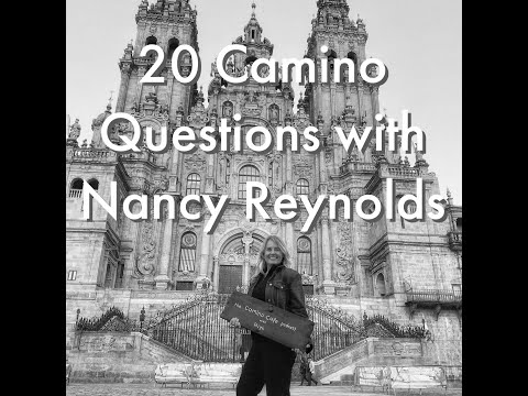 Nancy Reynolds - 20 Camino Questions - #caminodesantiago #caminofrances #podcast #camino #walk