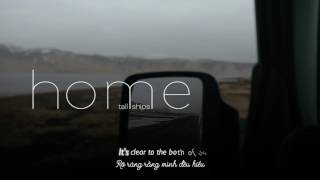 [Vietsub] Home - Tall Ships