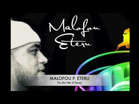 Tia(Ita Nei A Fano) - Malofou Pailate - Eteru
