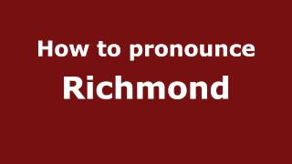 How to pronounce Richmond