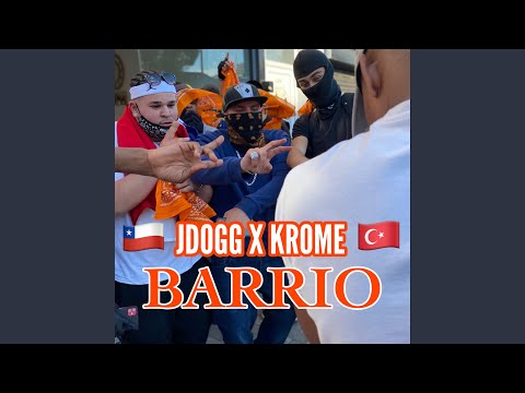 Barrio (feat. JDogg)