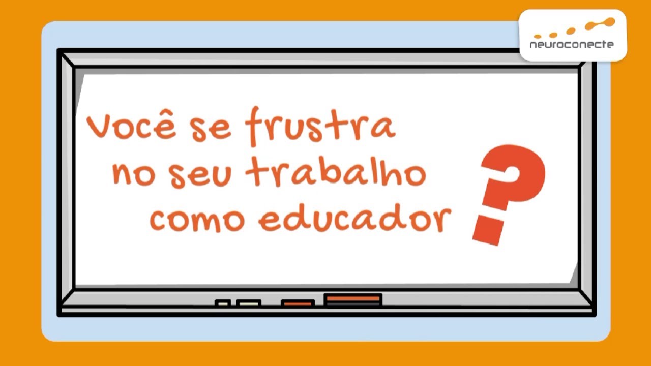 EP. 03 | Você se frustra no seu trabalho como educador? | NeuroConecte