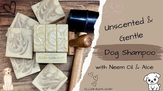 FREE Recipe - Unscented & Gentle 🐶 Dog Shampoo Bar Soap #diy #gift #dogshampoo #puppylove