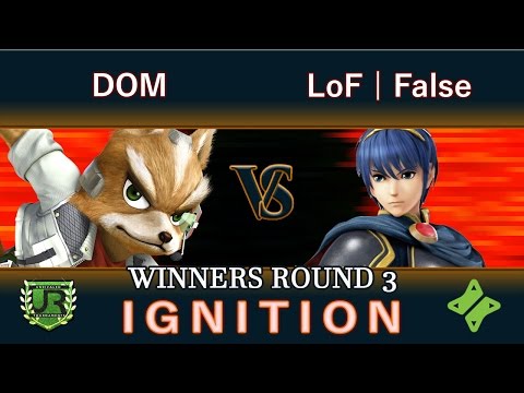 Ignition #33  WINNERS ROUND 3 - DOM (Fox) vs LoF | False (Marth)