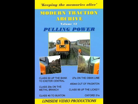 Modern Traction Archive: Vol 12-Pulling Power-British Rail trains DVD from www.linesidevideos.co.uk