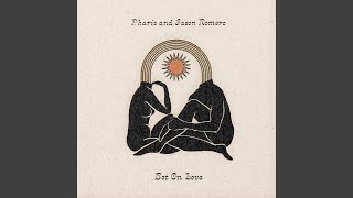 Pharis & Jason Romero - Roll On My Friend