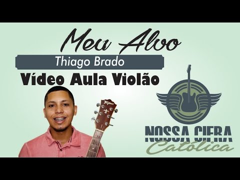 Meu Alvo - Thiago Brado