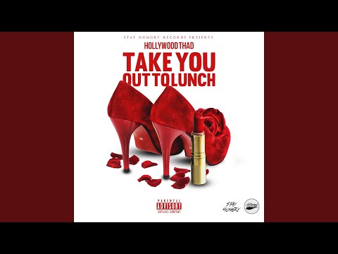 Take You out to Lunch