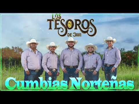 Los Tesoros de JAVI Cumbia Norteña en MIX