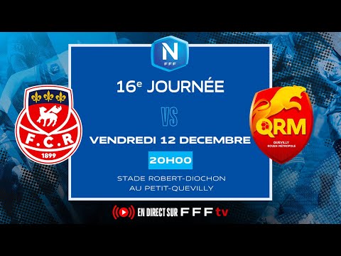 J16 I FC Rouen 1899 vs QRM en replay I National FFF 2025-2026