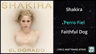 Shakira - Perro Fiel Lyrics English Translation - ft Nicky Jam