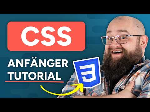 Lerne CSS in 40 Minuten (Tutorial für Anfänger, Deutsch)