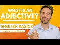 What is an Adjective? | English Basics