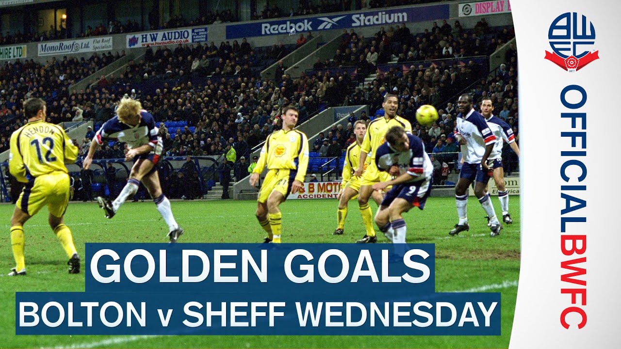GOLDEN GOALS | Bolton v Sheffield Wednesday