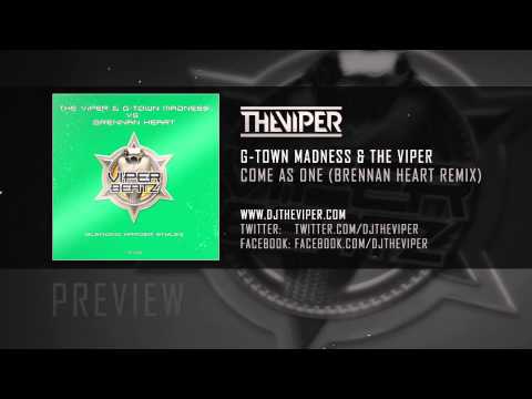 G-Town Madness & The Viper - Come As One (Brennan Heart Remix)