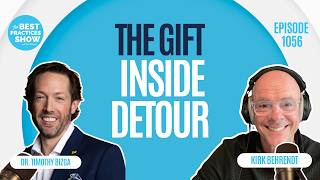 1056: The Gift Inside Detour - Dr. Timothy Bizga