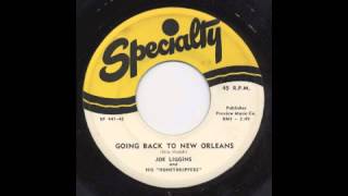 JOE LIGGINS - GOING BACK TO NEW ORLEANS - SPECIALTY