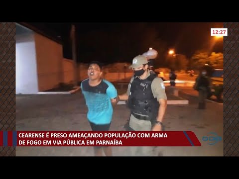 Cearense é preso ameaçando população com arma de fogo em via pública em Parnaíba 02 12 2020