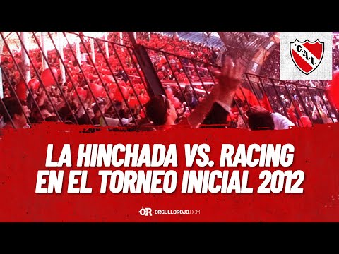 "Independiente - La hinchada vs. Racing - Inicial 2012" Barra: La Barra del Rojo • Club: Independiente