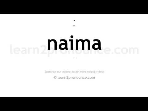 How to pronounce Naima | English pronunciation