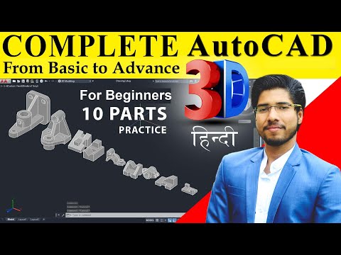 Complete AutoCAD 3D Tutorial for beginners | 3D Modelling in 2 hours