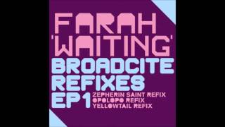 Waiting (Zepherin Saint Refix) - Farah