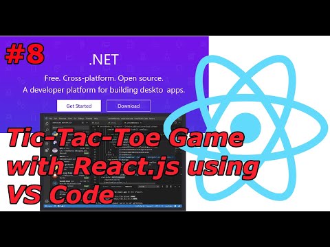 #8 - Create Interactive Tic-Tac-Toe game with React.js using VS Code