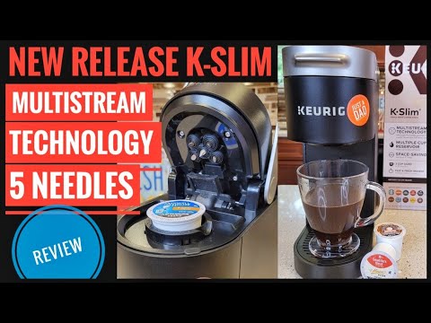 REVIEW Keurig K-Slim New MultiStream Technology 5 Needles Single Serve Coffee Maker