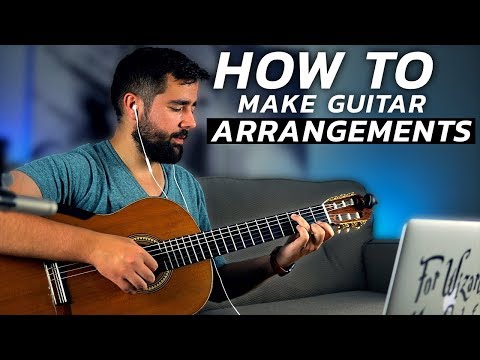How To Make Your Very First Guitar Arrangement